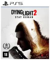 Игра для PlayStation 5 Dying Light 2 Stay Human, полностью на русском языке