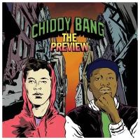 CHIDDY BANG - The Preview