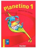 Planetino 1. Deutsch fur kinder. Arbeitsbuch A1