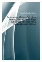 Darwin Charles Robert. Gesammelte Kleinere Schriften, Herausg. Und Mit Einer Biogr. Einleitung Versehen Von E. Krause (German Edition). -