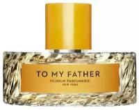 Парфюмерная вода Vilhelm Parfumerie To My Father 50 мл