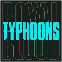 Пластинка виниловая Royal Blood "Typhoons" (7", 45 RPM, Single)