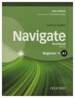 Navigate: A1 Beginner: Workbook with key