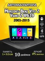 Магнитола Mercedes Benz Vito 2 Viano 2 W639 1/32GB
