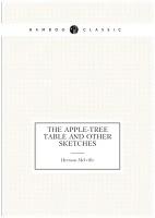 The apple-tree table and other sketches