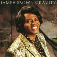 Компакт-Диски, Big Break Records, JAMES BROWN - GRAVITY ~ EXPANDED EDITION (CD)