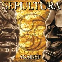 Виниловая пластинка SEPULTURA - AGAINST (HALF SPEED, 180 GR)