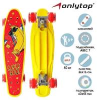 Пенниборд ONLYTOP SUPER COOL, 56х16 см, колёса световые PU 60х45 мм, ABEC 7, алюминиевая рама