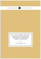 Les Catacombes: Romans--Contes--Nouvelles Et Mélanges Littéraires (French Edition)