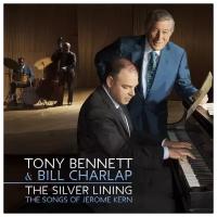 AUDIO CD Tony Bennett & Bill Charlap - The Silver Lining - The Songs Of Jerome Kern