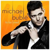 Виниловая пластинка Michael Buble. To Be Loved (LP)