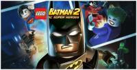 LEGO Batman 2: DC Super Heroes, электронный ключ (активация в Steam, платформа PC), право на использование