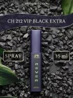 G045/Rever Parfum/Collection for men/212 VIP BLACK EXTRA /15 мл