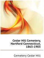 Cedar Hill Cemetery, Hartford Connecticut, 1863-1903