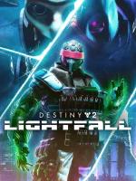 Игра Destiny 2: Lightfall / Конец света, для ПК, активация Steam, на русском языке, электронный ключ