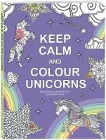 Keep calm and color unicorns