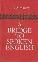 Как научиться говорить по-английски. A bridge to spoken English