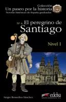 El peregrino de Santiago + online descargable | Remedios Sanchez Sergio