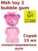 Концентрированные духи "Msh toy 2 bubble gum", 15 мл, женские